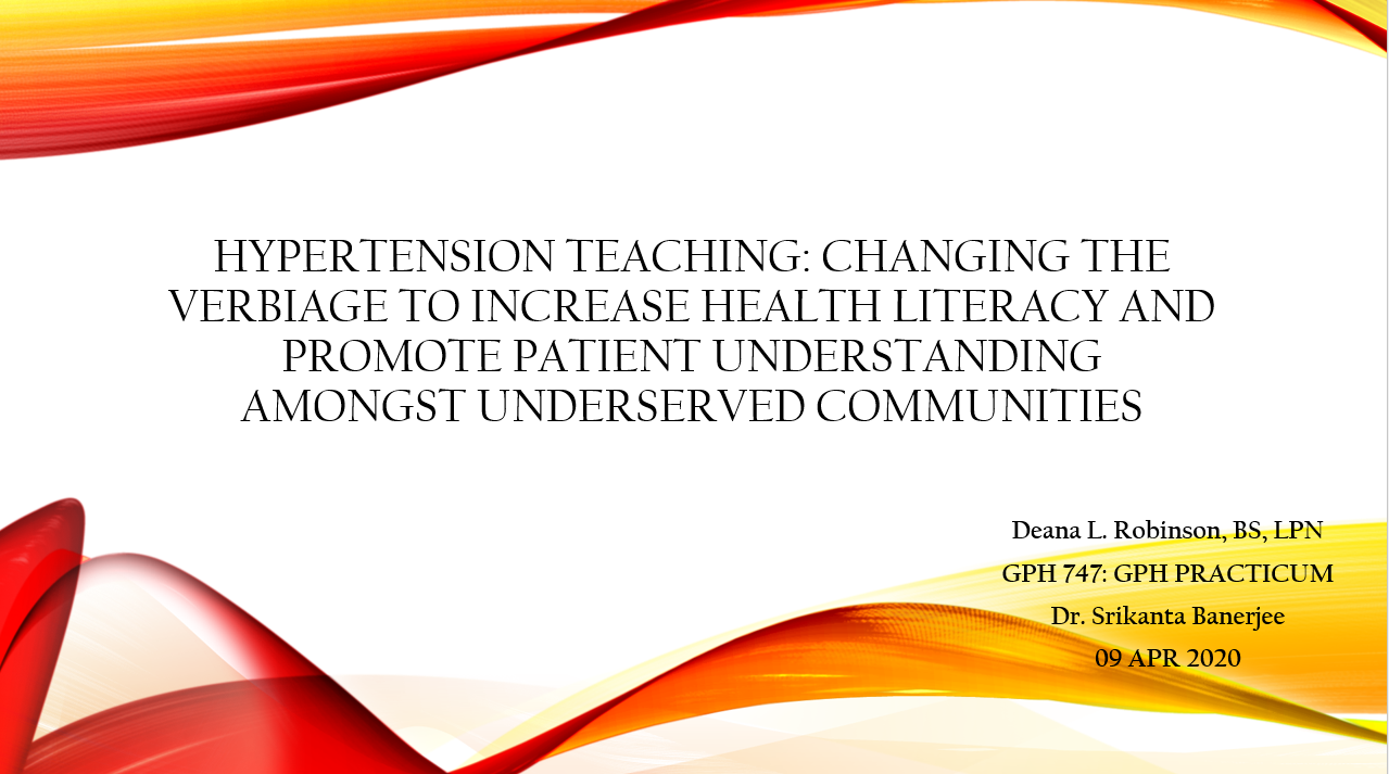 Hypertension Teaching_Changing The Verbiage To Increase Health Literacy by Deana Robinson, MPH